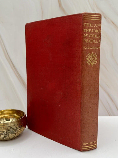 The Ape, The Idiot & Other People W. C. Morrow First Edition 1st Printing [1897] - That’s My JAmm