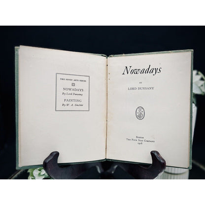 Nowadays 1918 Lord Dunsany Four Seas Company First Edition