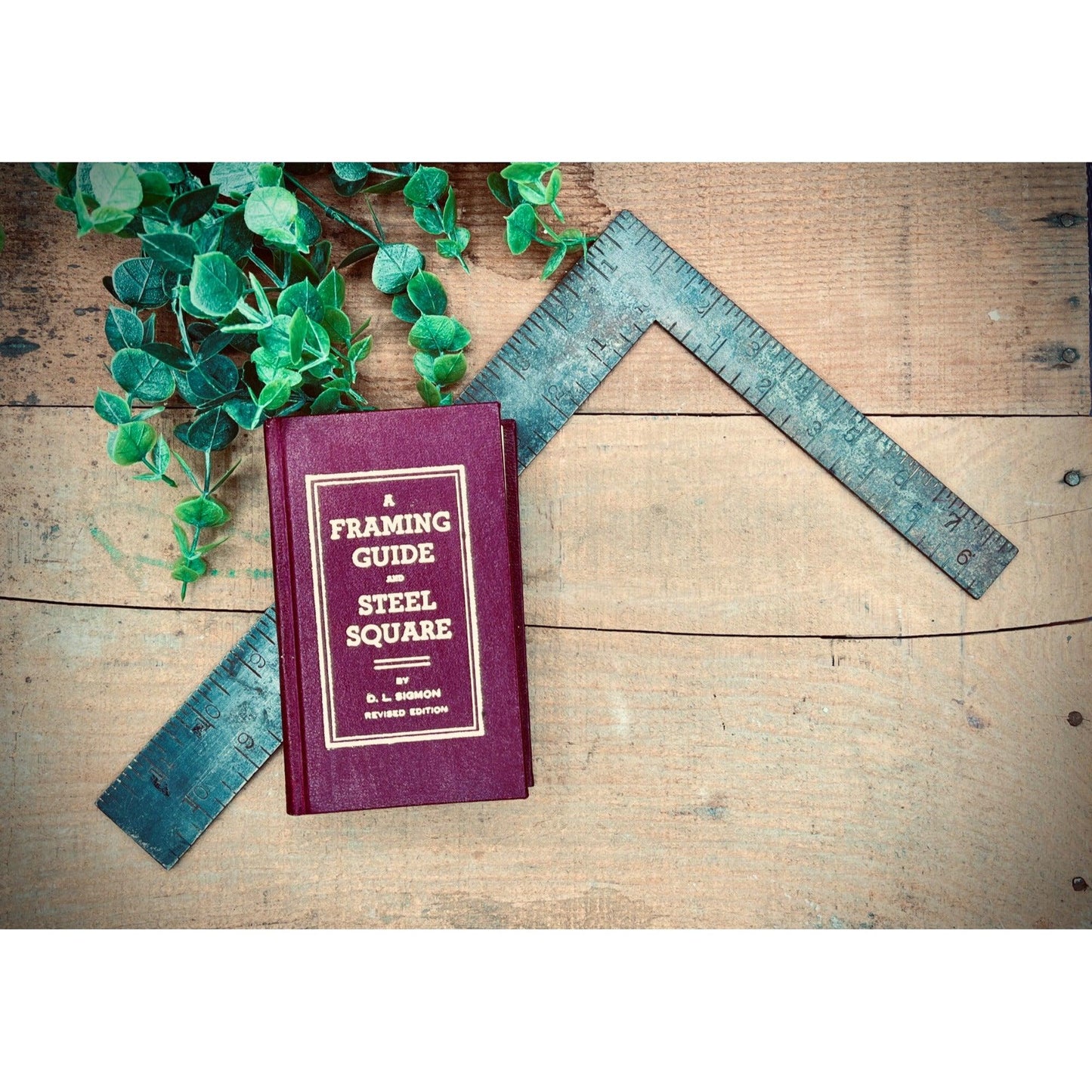 Vintage 1970s "A Framing Guide & Steel Square" Book by Sigmon with Sargent 12” x 8” Steel Square - That’s My JAmm