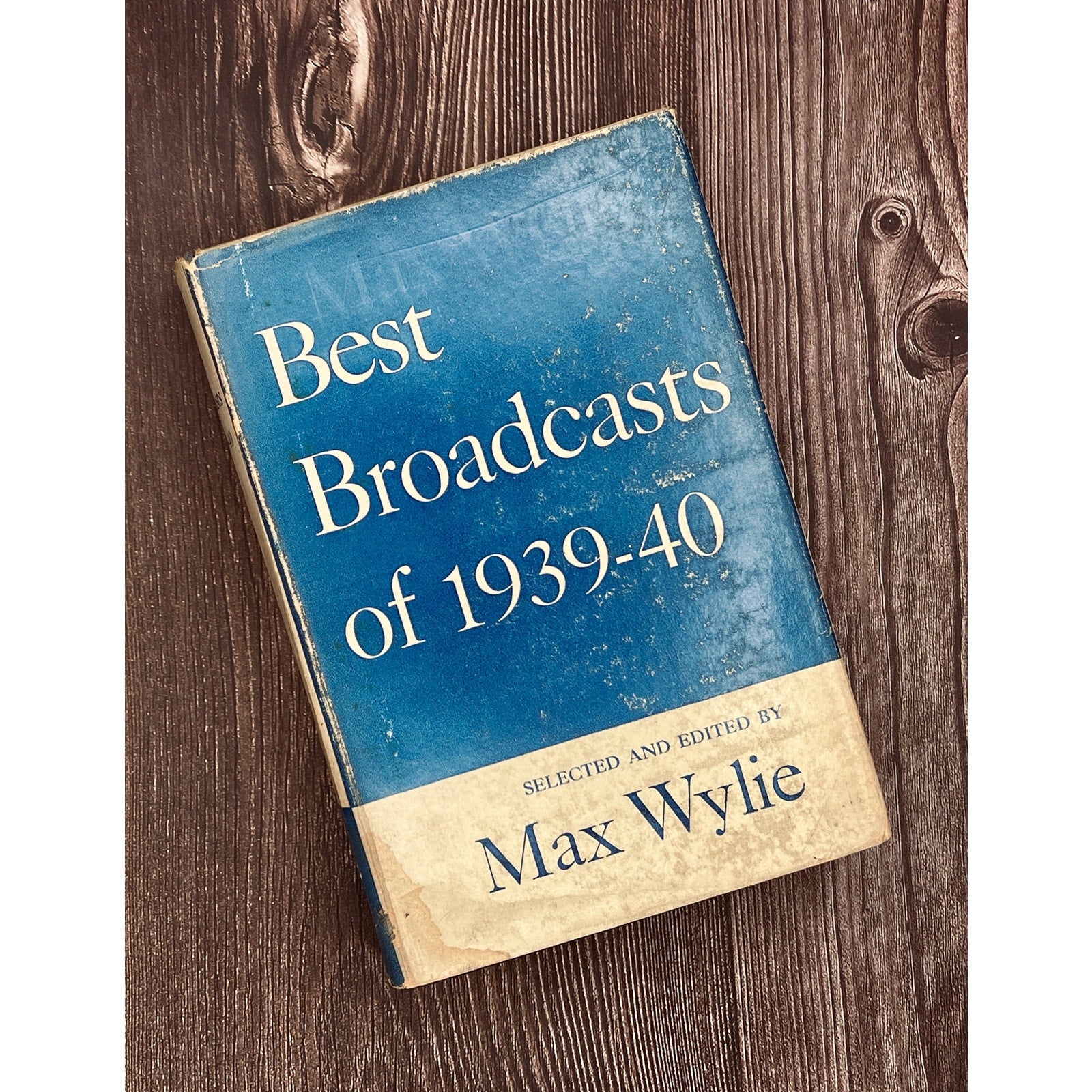 Best Broadcasts of 1939-40 by Max Wylie