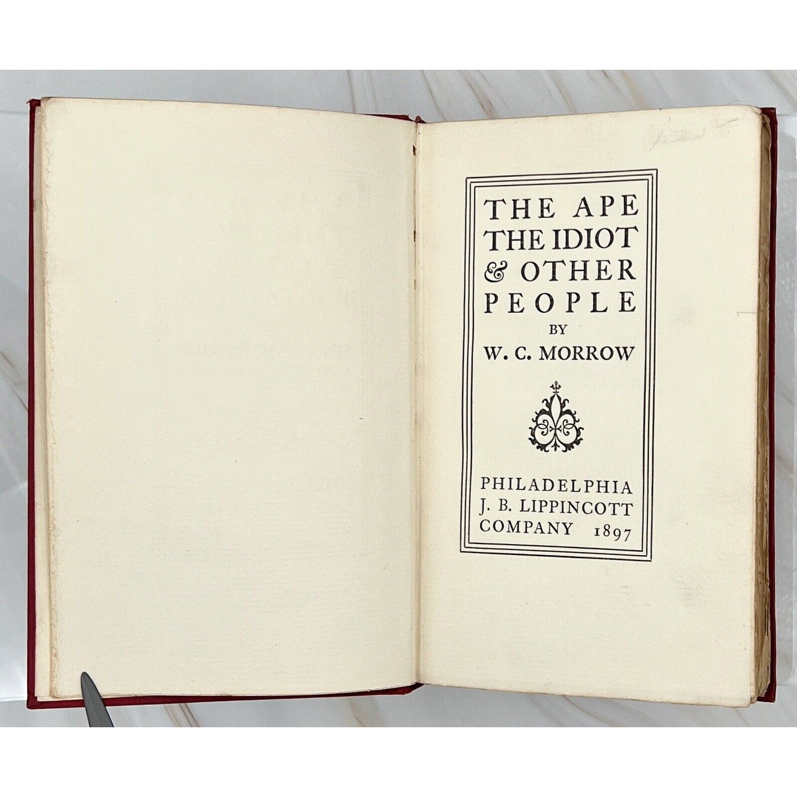 The Ape The Idiot & Other People title page, W. C. Morrow, Philadelphia J. B. Lippincott Company 1897 first edition.