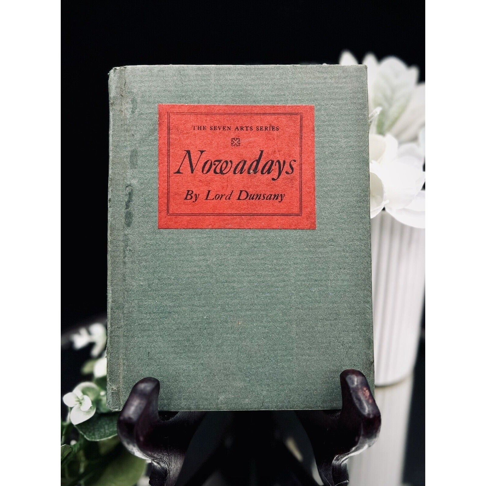 Nowadays 1918 Lord Dunsany Four Seas Company First Edition